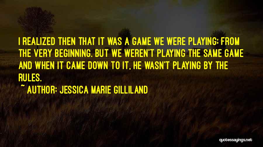 Jessica Marie Gilliland Quotes 2141091