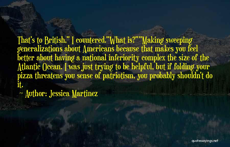 Jessica Martinez Quotes 1536623