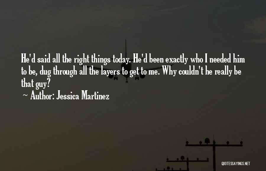Jessica Martinez Quotes 1884822