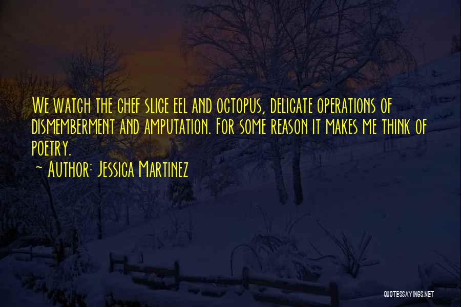 Jessica Martinez Quotes 356171