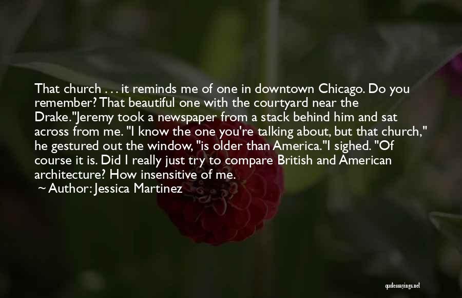 Jessica Martinez Quotes 812592