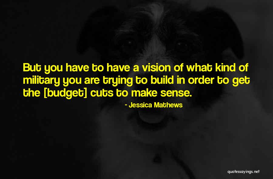 Jessica Mathews Quotes 2207528 Jessica Mathews Quotes 2207528
