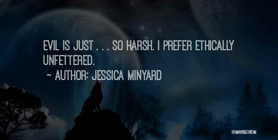 Jessica Minyard Quotes 1948613