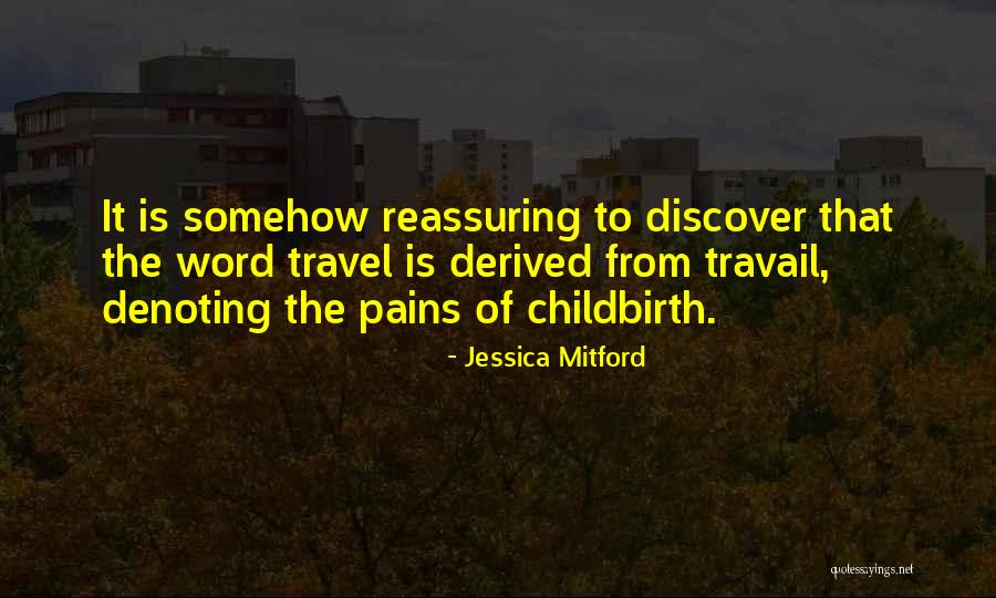 Jessica Mitford Quotes 106584