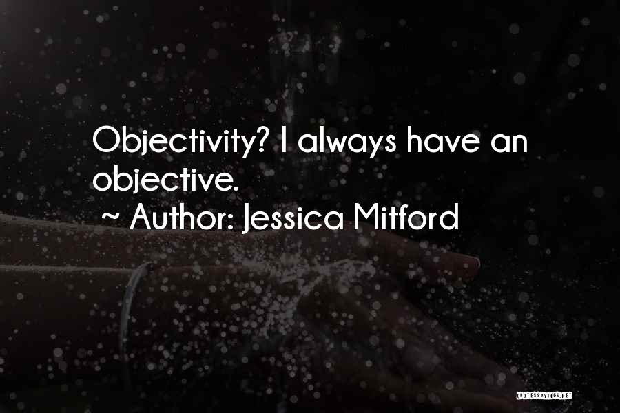 Jessica Mitford Quotes 928859