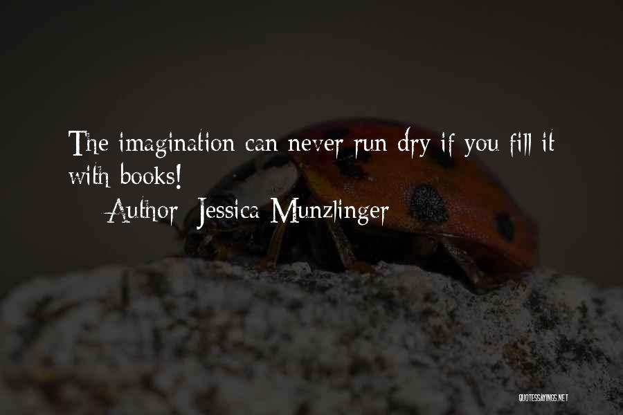 Jessica Munzlinger Quotes 251297