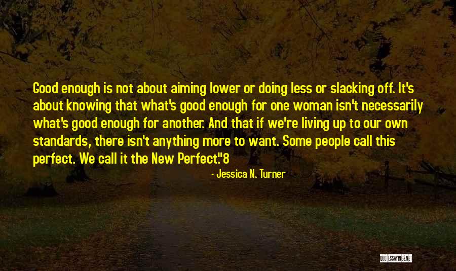 Jessica N. Turner Quotes 1767871 Jessica N. Turner Quotes 1767871