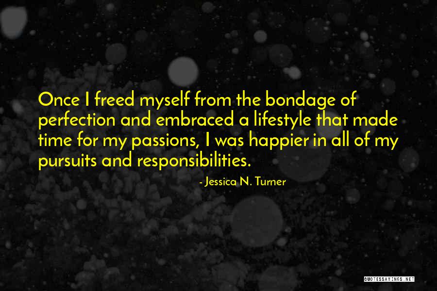 Jessica N. Turner Quotes 620367 Jessica N. Turner Quotes 620367