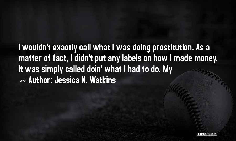 Jessica N. Watkins Quotes 1200151