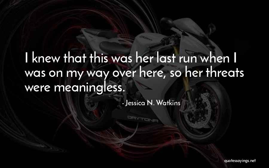 Jessica N. Watkins Quotes 1887731