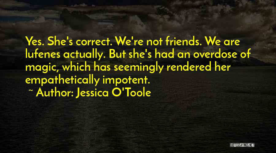 Jessica O'Toole Quotes 2169513