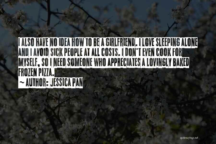 Jessica Pan Quotes 1061075