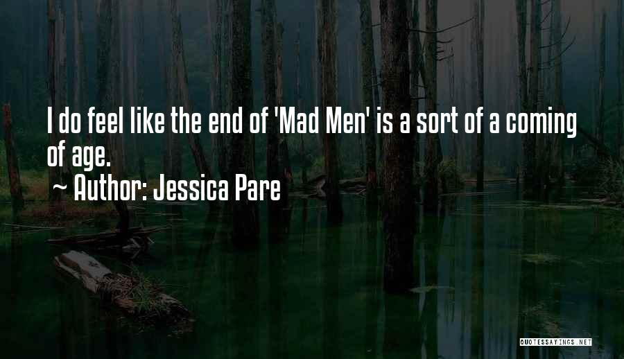 Jessica Pare Quotes 1367640
