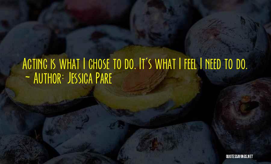 Jessica Pare Quotes 1855679