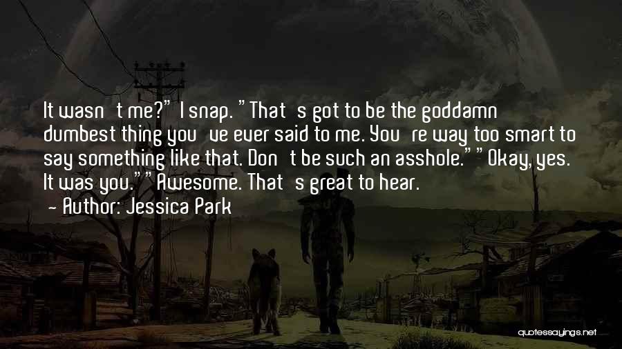 Jessica Park Quotes 1023207