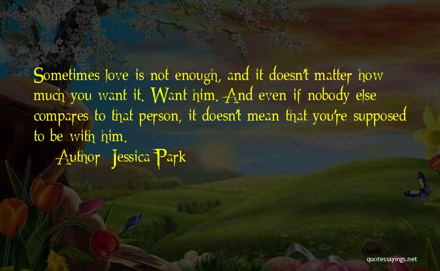 Jessica Park Quotes 1128142