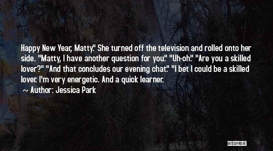 Jessica Park Quotes 1493981