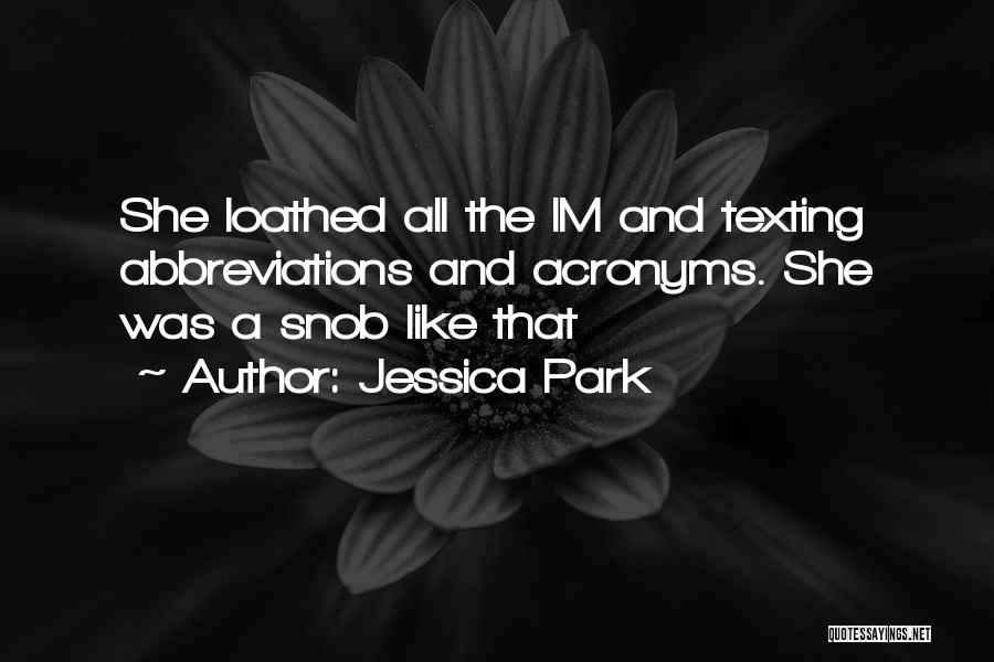 Jessica Park Quotes 1689929