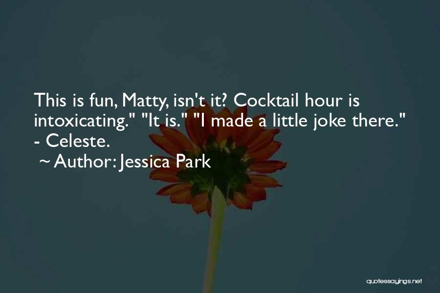 Jessica Park Quotes 1942153