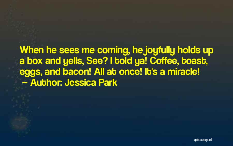 Jessica Park Quotes 1985924