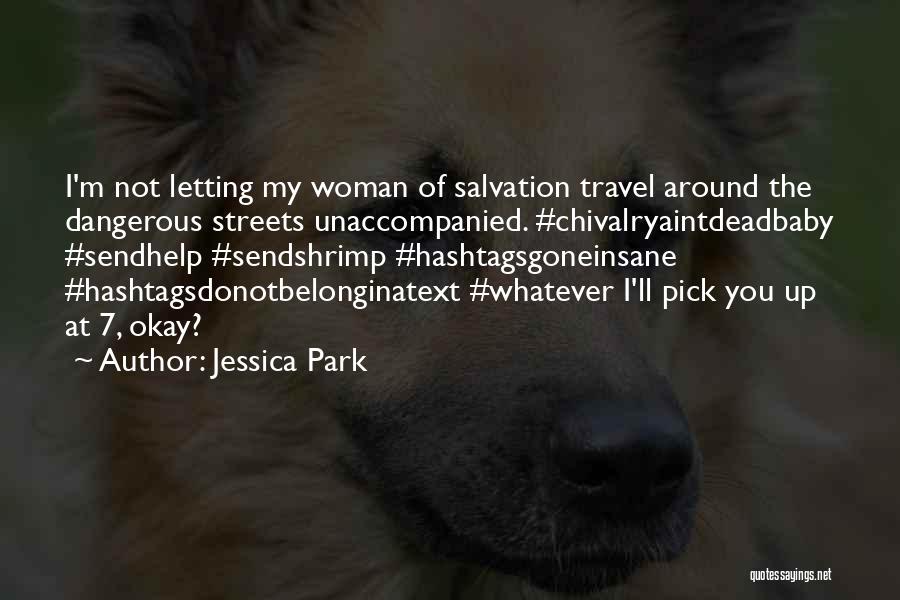 Jessica Park Quotes 2014601