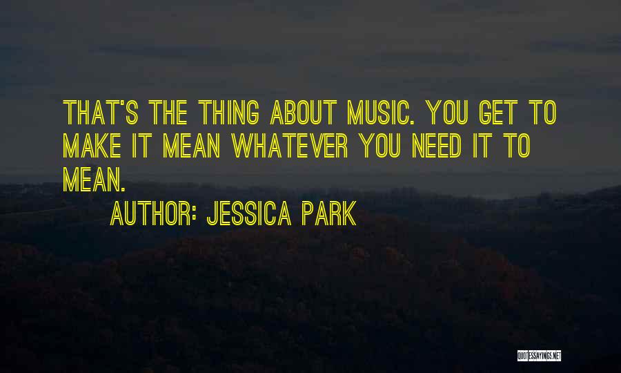 Jessica Park Quotes 244598