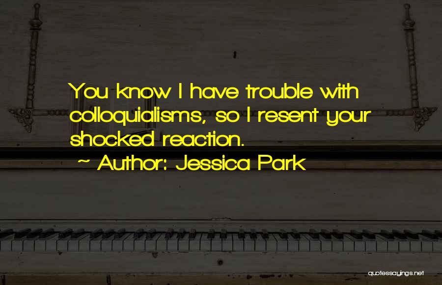 Jessica Park Quotes 854486