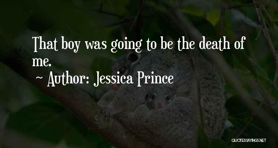 Jessica Prince Quotes 1265432
