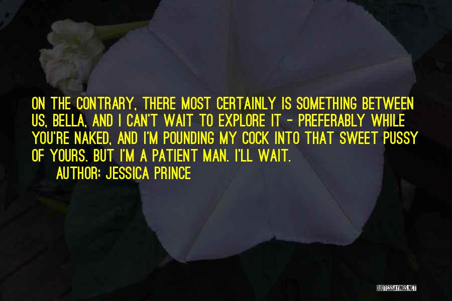 Jessica Prince Quotes 830655