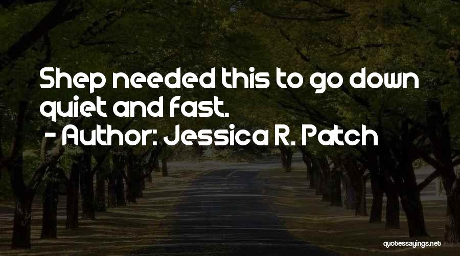 Jessica R. Patch Quotes 1210985