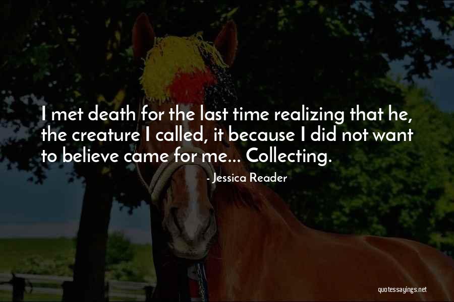 Jessica Reader Quotes 218035