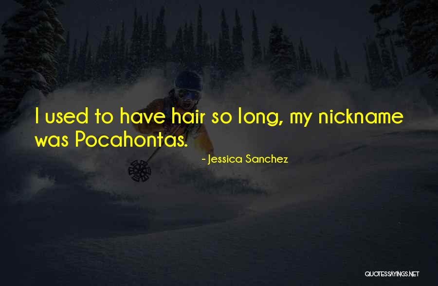 Jessica Sanchez Quotes 1527391