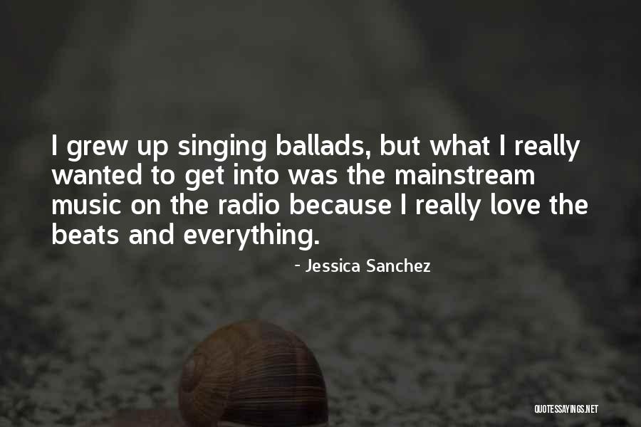 Jessica Sanchez Quotes 820288