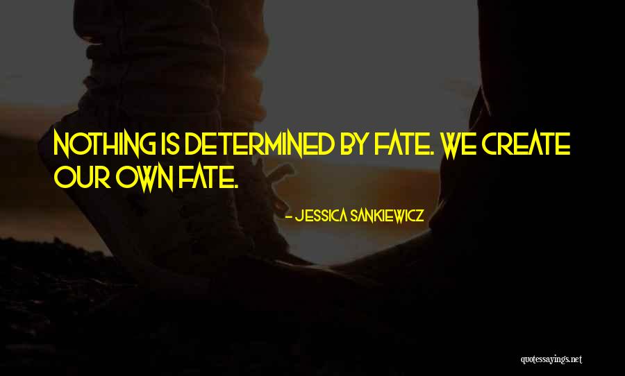 Jessica Sankiewicz Quotes 1997564 Jessica Sankiewicz Quotes 1997564