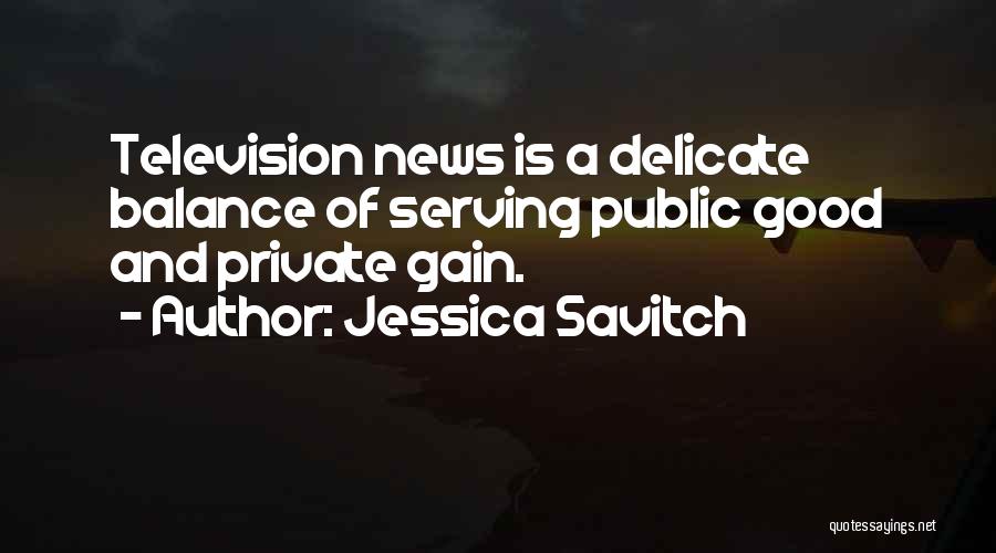 Jessica Savitch Quotes 119327