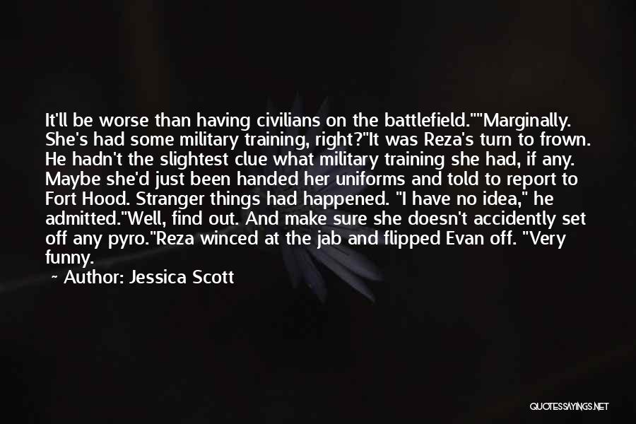 Jessica Scott Quotes 1216758