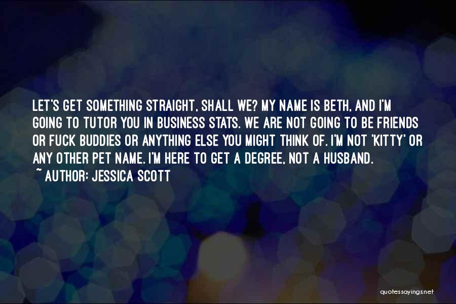 Jessica Scott Quotes 1292404