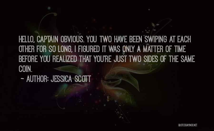 Jessica Scott Quotes 2215794