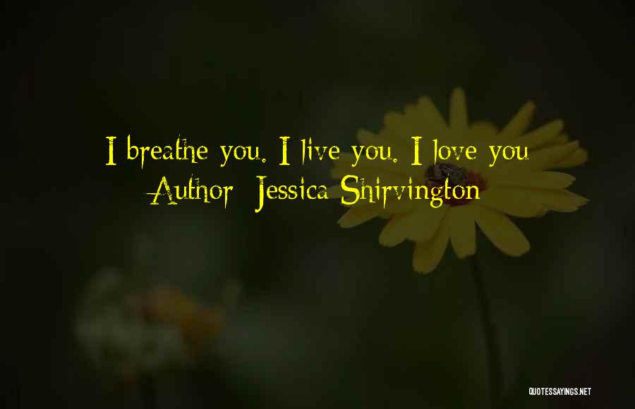 Jessica Shirvington Quotes 674797