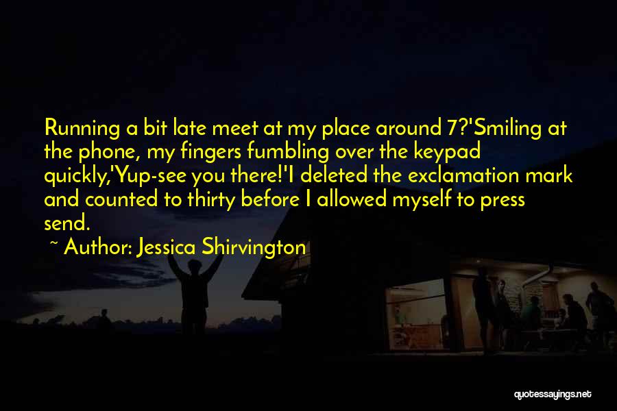 Jessica Shirvington Quotes 707139
