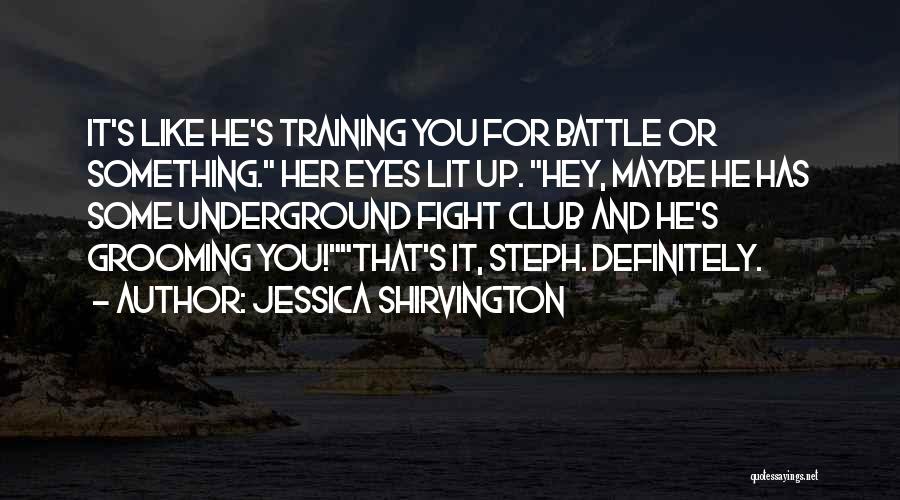 Jessica Shirvington Quotes 770240