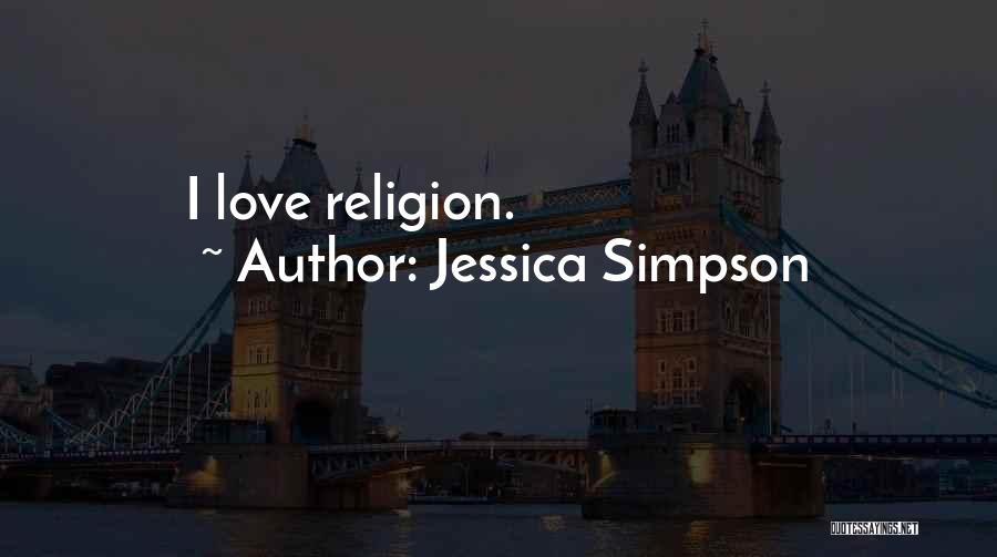 Jessica Simpson Quotes 1006602