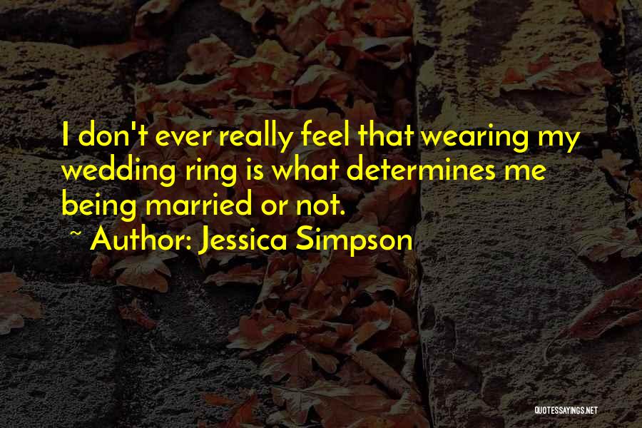 Jessica Simpson Quotes 1116973