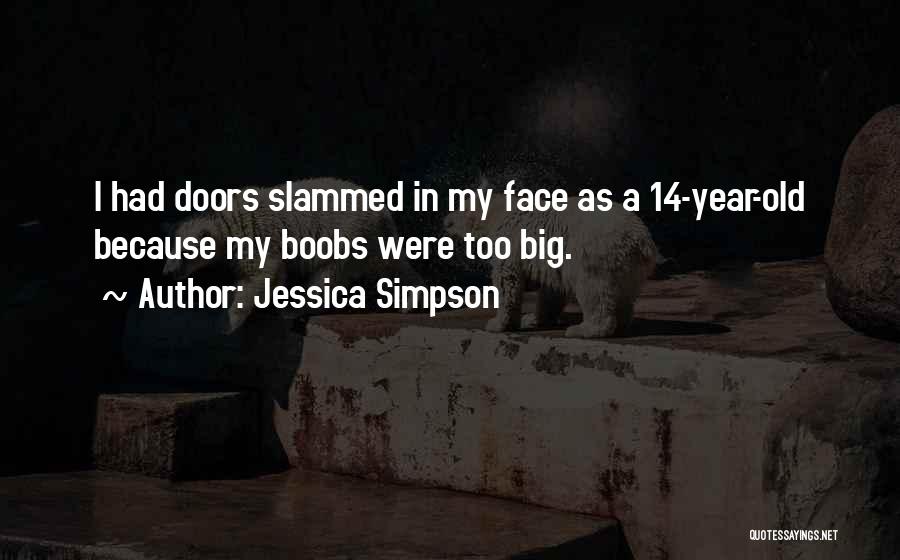 Jessica Simpson Quotes 1496276