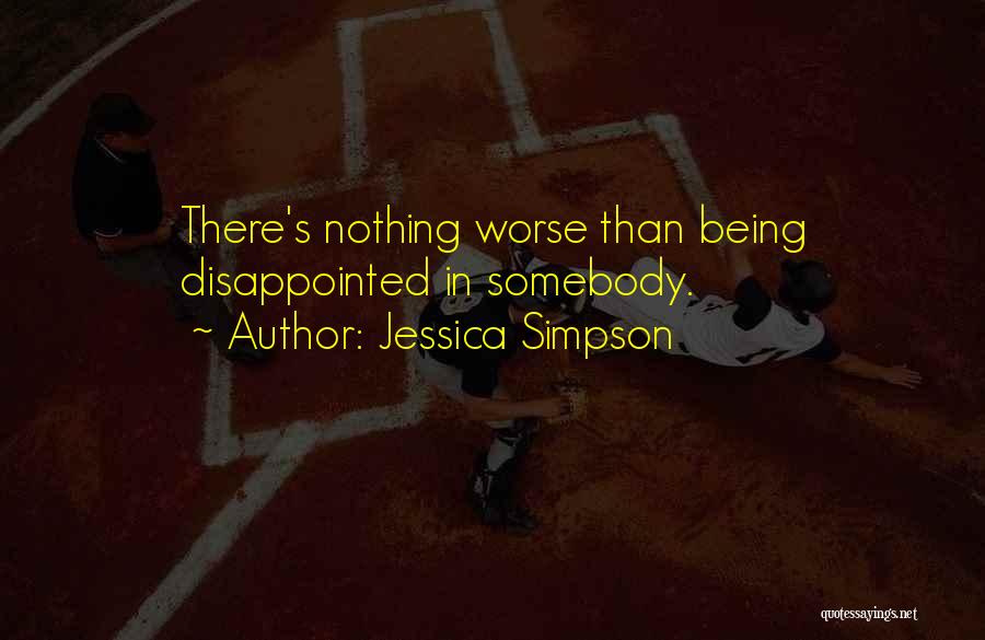 Jessica Simpson Quotes 1721077