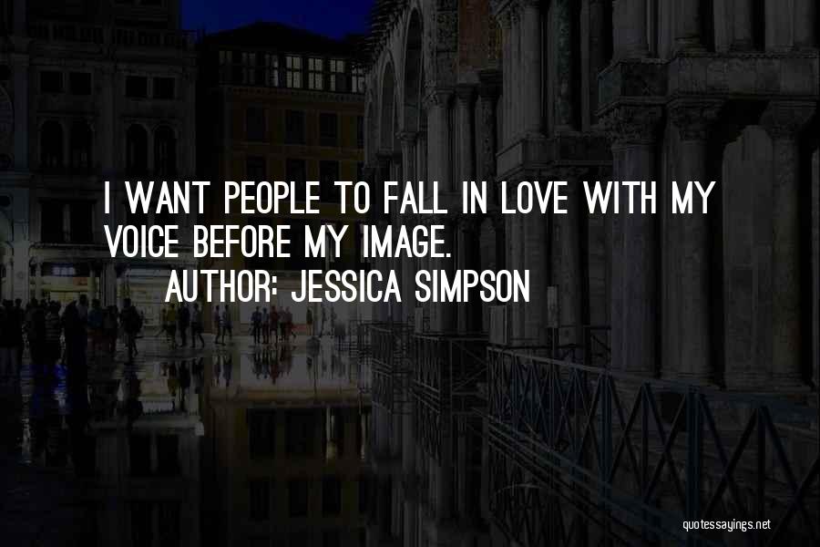 Jessica Simpson Quotes 1951230