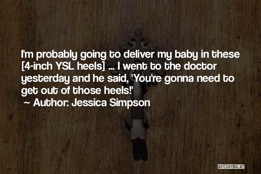 Jessica Simpson Quotes 2021666
