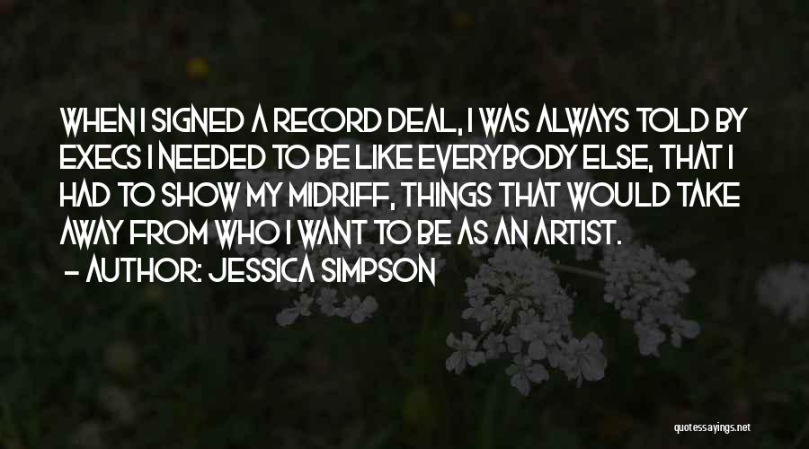 Jessica Simpson Quotes 349300