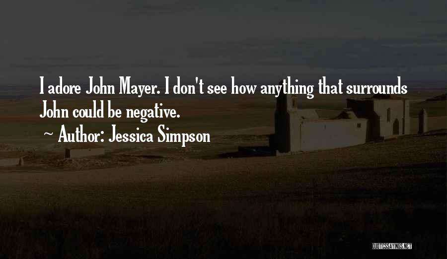 Jessica Simpson Quotes 488168