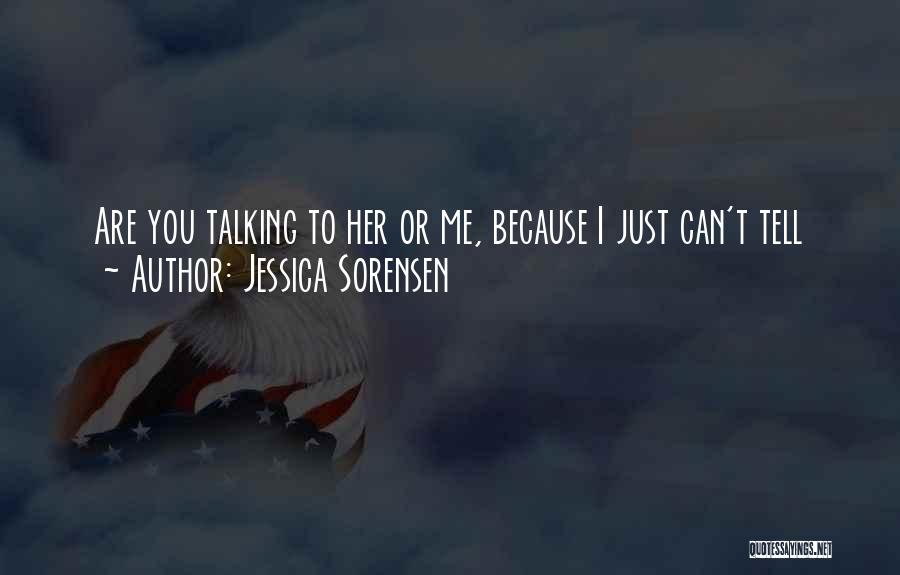 Jessica Sorensen Quotes 1573771